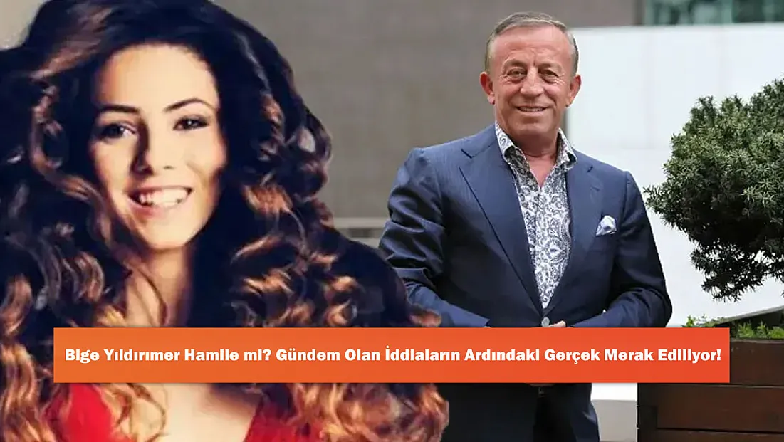 Bige Yıldırımer Hamile mi? Gündem Olan İddiaların Ardındaki Gerçek Merak Ediliyor!