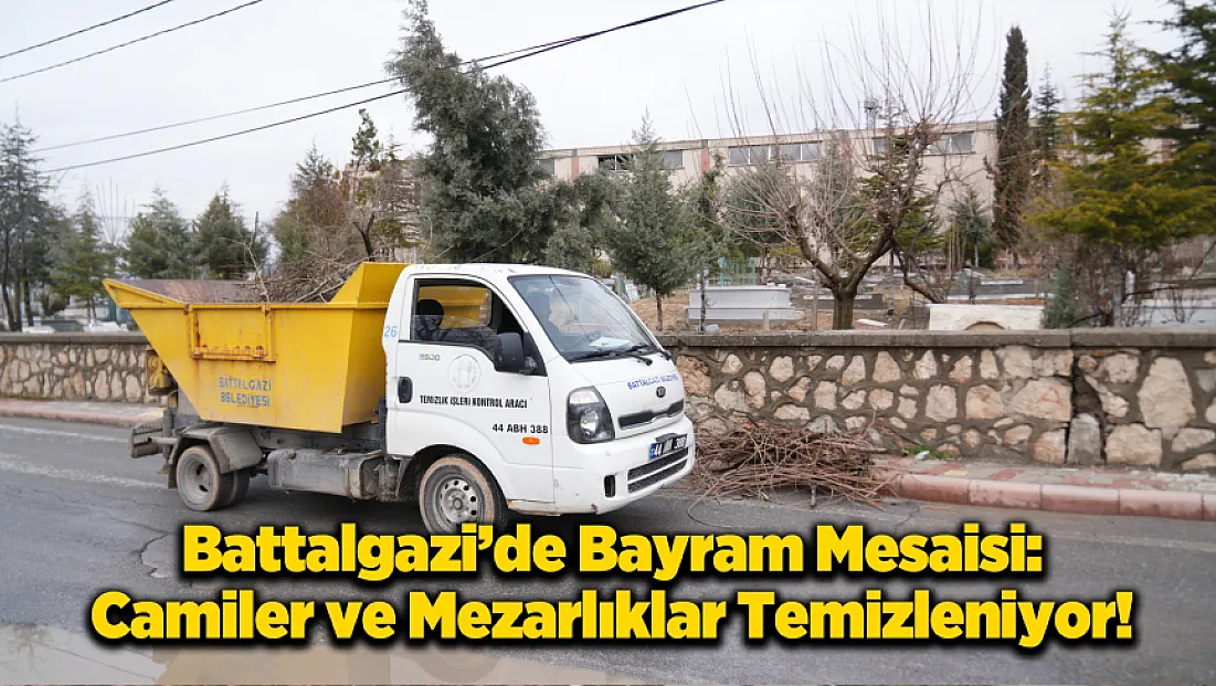 Battalgazi’de Bayram Hazırlığı: Cami ve Mezarlıklarda Detaylı Temizlik!