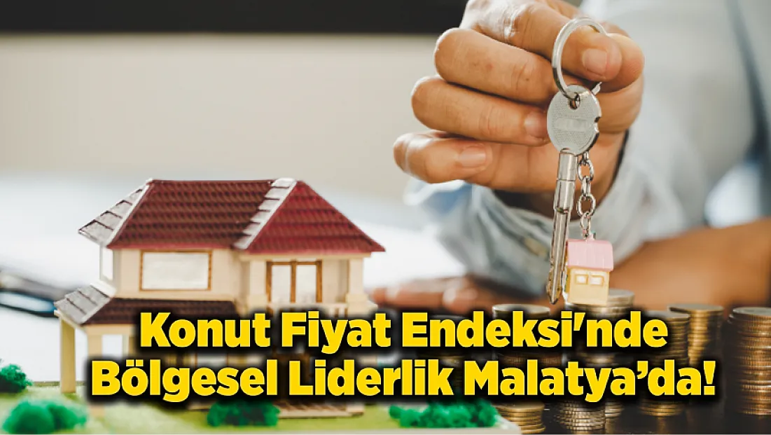 Malatya Bölgesinde Konut Fiyatları Yüzde 40 Arttı