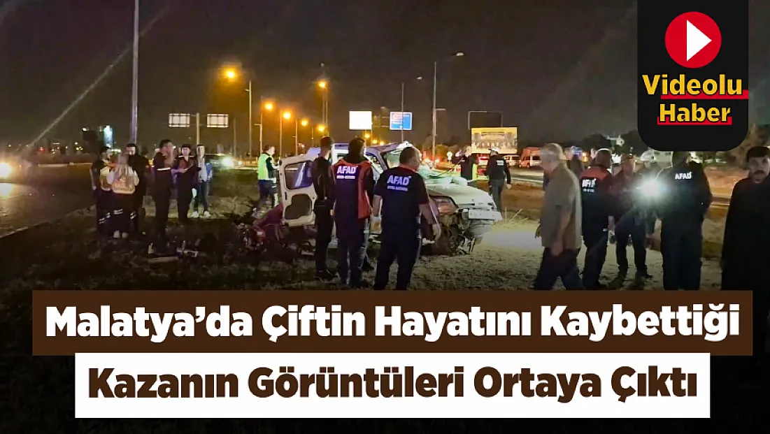 Malatya'da 2 Kişinin Hayatını Kaybettiği Kaza Böyle Görüntülendi!