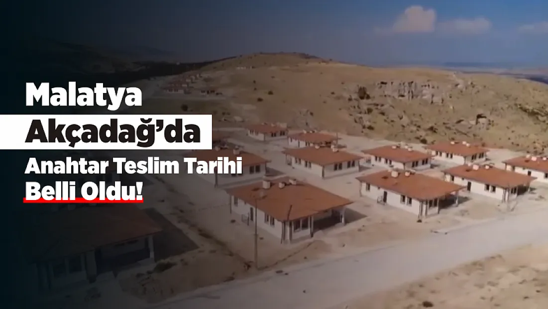 Malatya’da 30 Aile İçin Beklenen Gün Geldi! Deprem Konutlarının Anahtarları Teslim Ediliyor