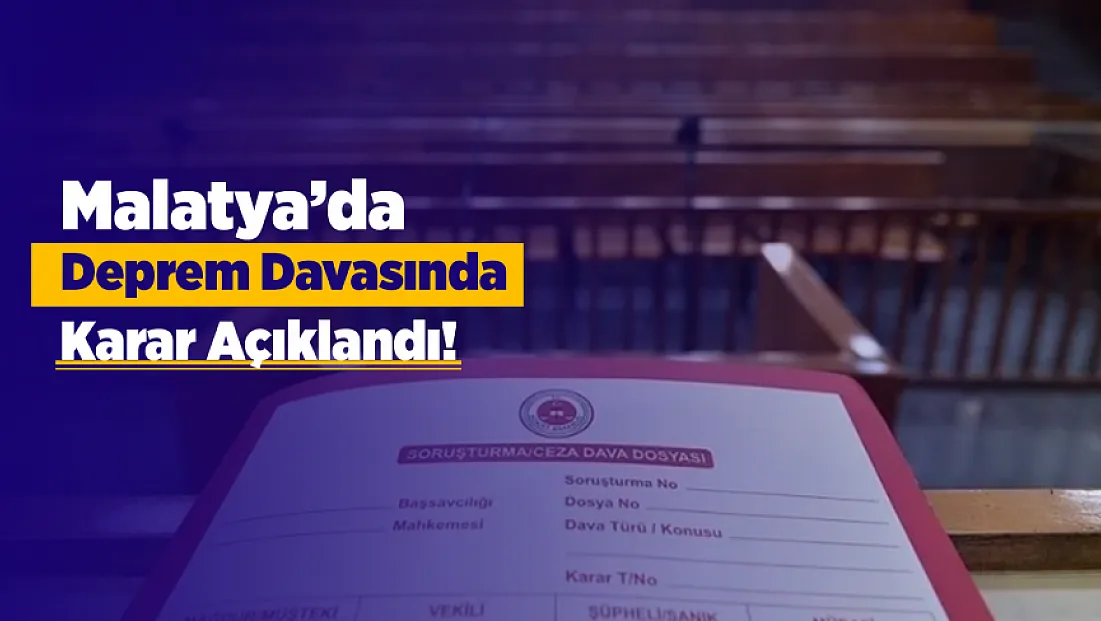 Malatya’da 9 Kişinin Öldüğü Davada Karar Çıktı!