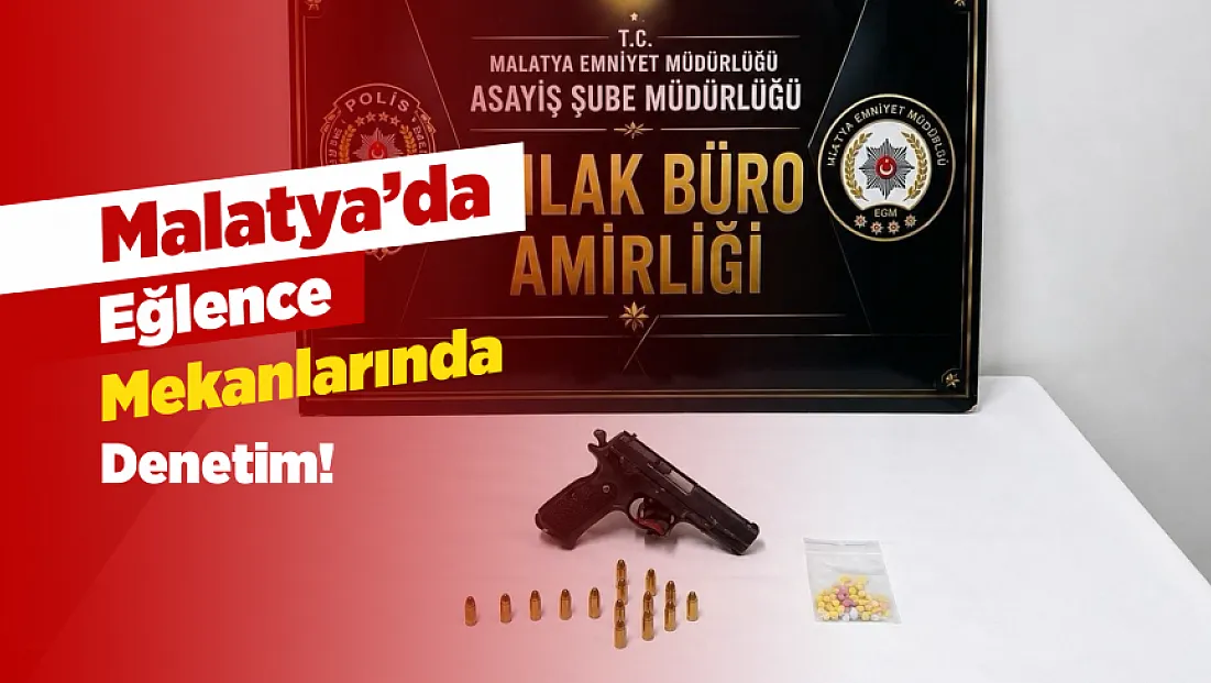 Malatya’da Eğlence Mekanlarında Denetim! 4 İş Yeri Mühürlendi