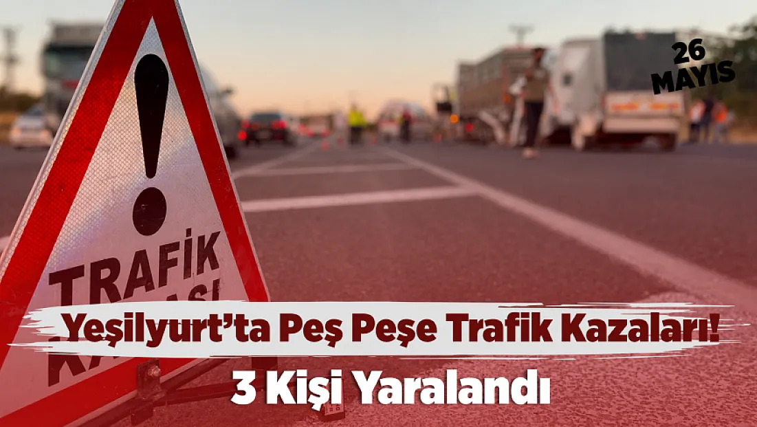 Malatya'da İki Ayrı Mahallede Peş Peşe Trafik Faciası!
