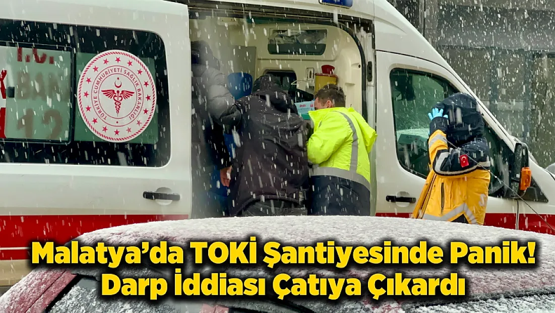 Malatya'da İşçi “Darp Edildim” Deyip Çatıya Çıktı!