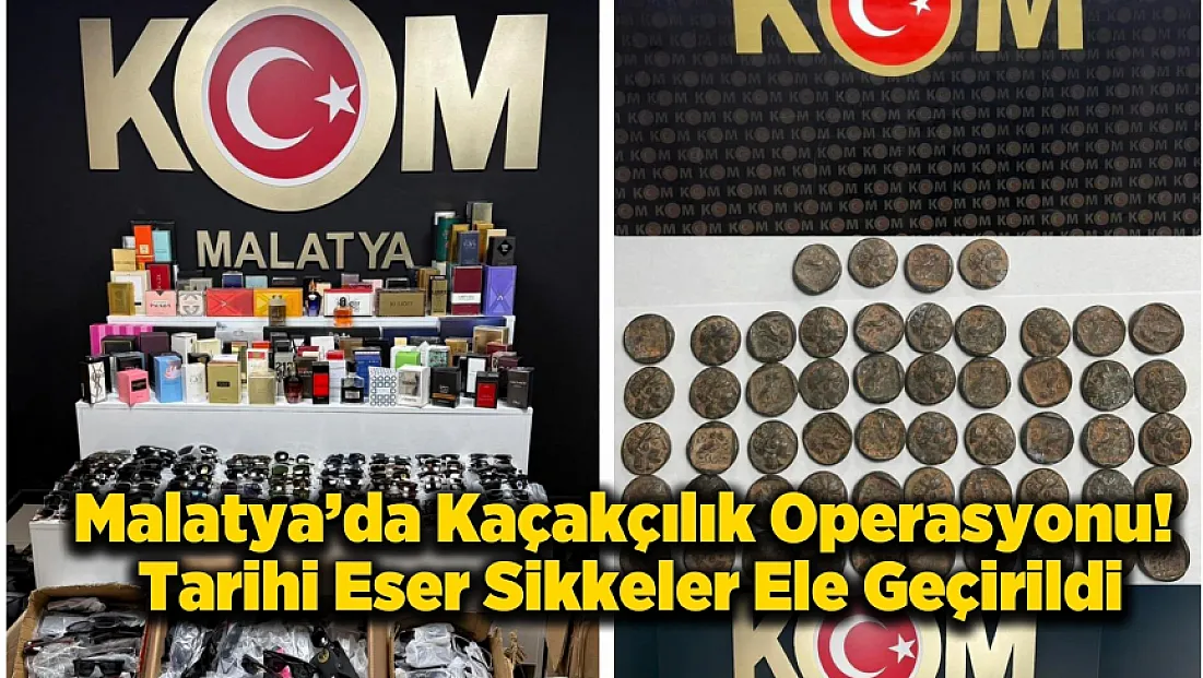 Malatya’da Kaçakçılık Operasyonu! Tarihi Sikkeler Ele Geçirildi