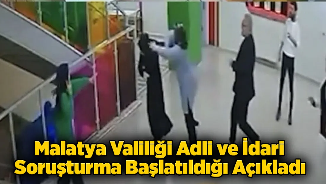 Malatya’da Öğretmene Şiddete Soruşturma Başlatıldı