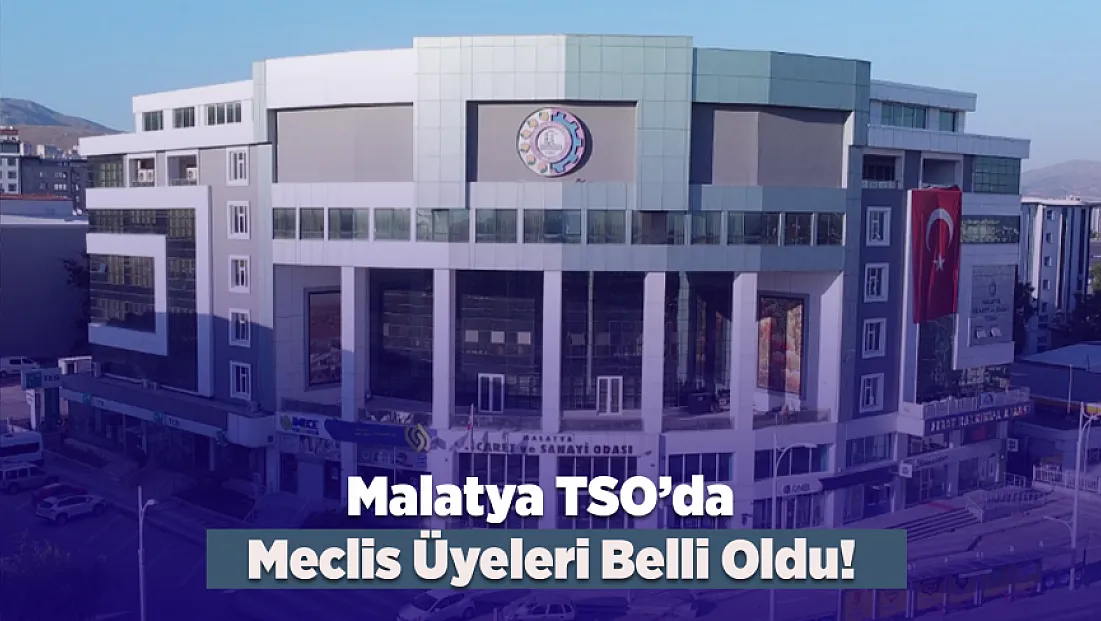 Malatya Ticaret ve Sanayi Odasında Seçim Heyecanı Son Sona Erdi! Tablo Belli Oldu