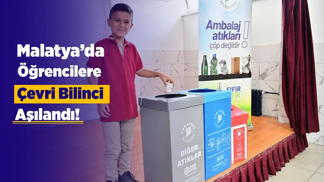 Malatya Yeşilyurt’ta Çevre Bilinci İçin Kapsamlı Eğitim Hamlesi