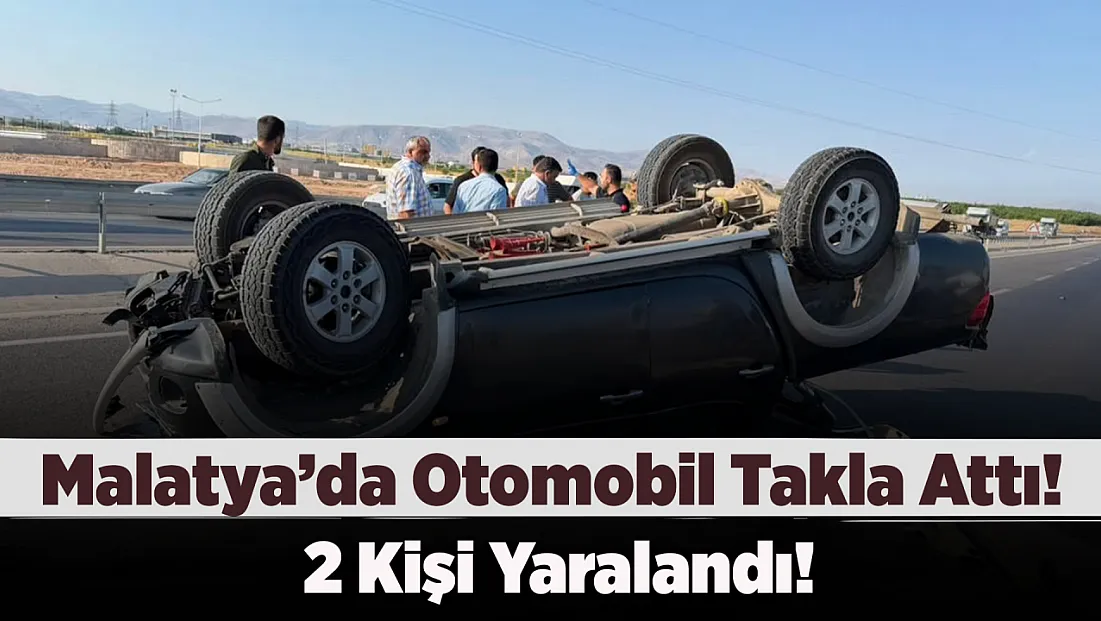 Malatya’da Kontrolden Çıkan Otomobil Takla Attı