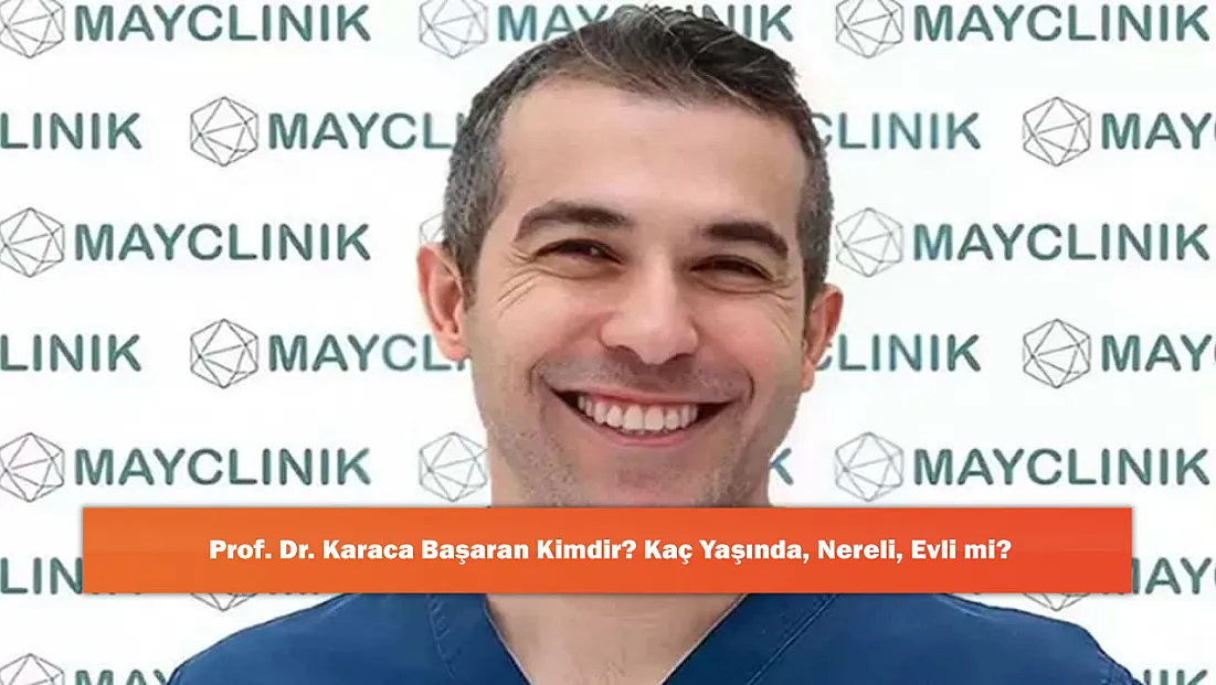 Prof. Dr. Karaca Başaran Kimdir? Kaç Yaşında, Nereli, Evli mi?