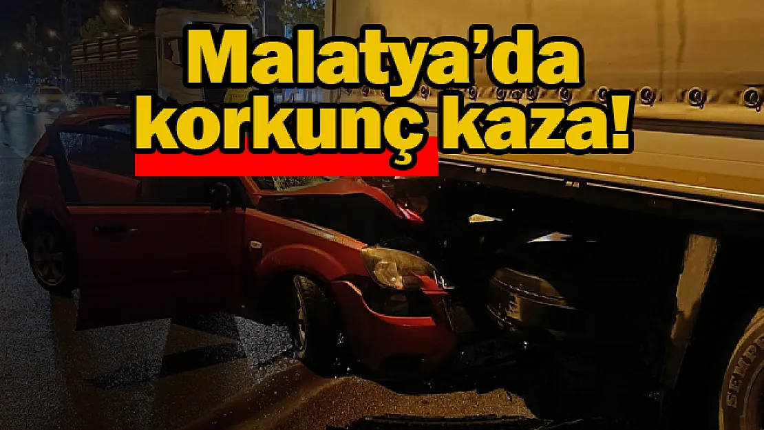 Malatyada korkunç kaza!