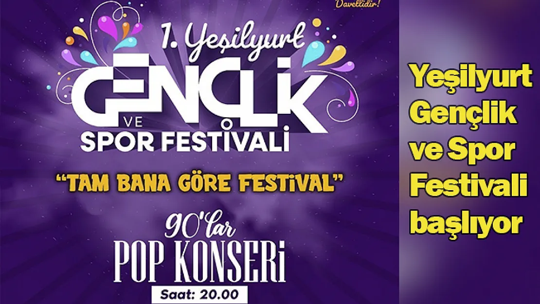 Yeşilyurt Gençlik ve Spor Festivali başlıyor
