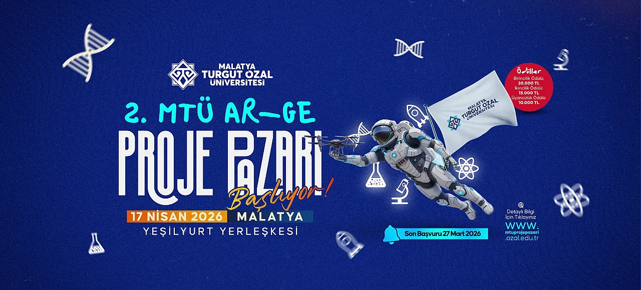 Malatya'da Genç Mucitler Buluşuyor: II. MTÜ Ar-Ge Proje Pazarı İçin Geri Sayım!
