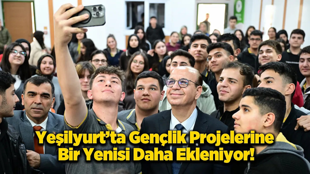 Yeşilyurt'ta Gençlik Buluşması: Emek Vermeden Başarı Hayaldir!