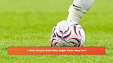 1 Ekim Maçları Belli Oldu: Bugün Kimin Maçı Var?