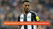 Newcastle'dan Beşiktaş'a Transfer Sürprizi: Joe Willock Dosyasında Neler Var?