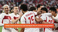 Türkiye Fransa Karşılaşması İçin Geri Sayım: Maç Ne Zaman Ve Hangi Statta?