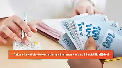 Ankara'da Kulislerde Konuşulmaya Başlandı: Kademeli Emeklilik Müjdesi