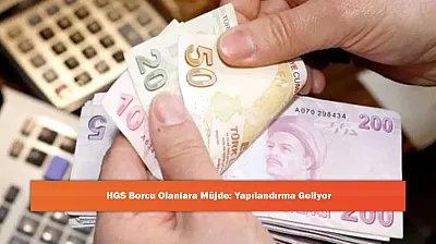 HGS Borcu Olanlara Müjde: Yapılandırma Geliyor