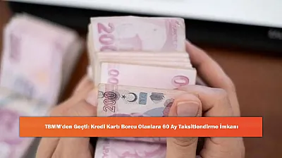 TBMM'den Geçti: Kredi Kartı Borcu Olanlara 60 Ay Taksitlendirme İmkanı