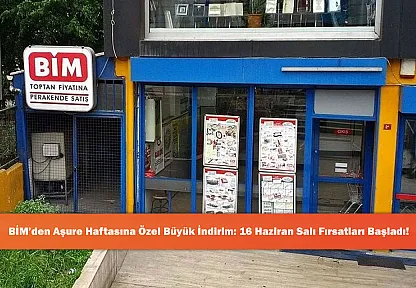 BİM'den Aşure Haftasına Özel Büyük İndirim: 16 Haziran Salı Fırsatları Başladı!