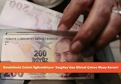 Emeklilerin Cebini İlgilendiriyor: Yargıtay'dan Dikkat Çeken Maaş Kararı!