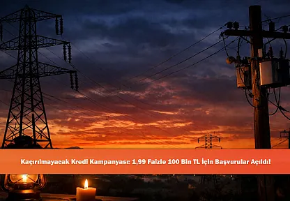Kaçırılmayacak Kredi Kampanyası: 1,99 Faizle 100 Bin TL İçin Başvurular Açıldı!