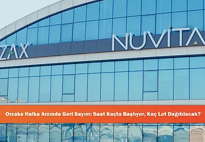 Orzaks Halka Arzında Geri Sayım: Saat Kaçta Başlıyor, Kaç Lot Dağıtılacak?