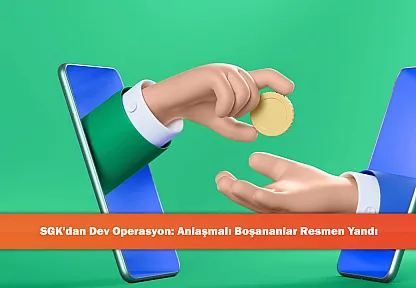 SGK'dan Dev Operasyon: Anlaşmalı Boşananlar Resmen Yandı