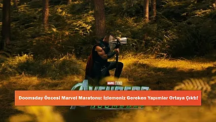 Doomsday Öncesi Marvel Maratonu: İzlemeniz Gereken Yapımlar Ortaya Çıktı!