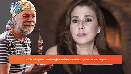 Müzik Dünyasını Yasa Boğan Vefatın Ardından Ayrıntılar Netleşiyor