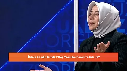 Özlem Zengin Kimdir? Kaç Yaşında, Nereli ve Evli mi?