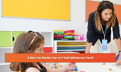 6 Ekim'de Okullar Var mı? Tatil İddialarına Yanıt!