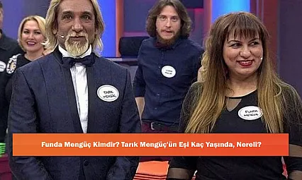 Funda Mengüç Kimdir? Tarık Mengüç'ün Eşi Kaç Yaşında, Nereli?