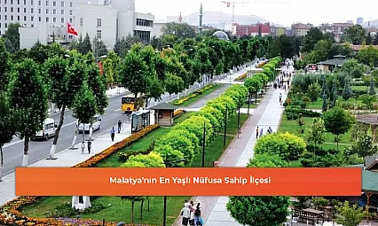 Malatya'nın En Yaşlı Nüfusa Sahip İlçesi