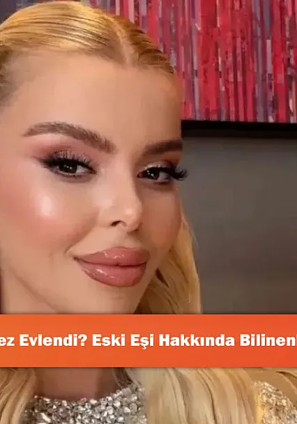 Çağla Öz Kaç Kez Evlendi? Eski Eşi Hakkında Bilinenler Ortaya Çıktı!