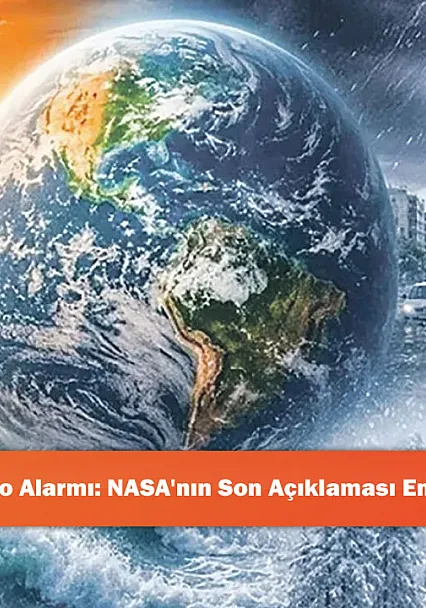 Süper El Nino Alarmı: NASA'nın Son Açıklaması Endişe Yarattı!