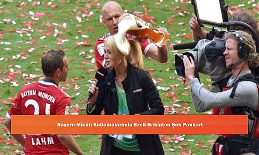Bayern Münih Kutlamalarında Ezeli Rakipten Şok Pankart