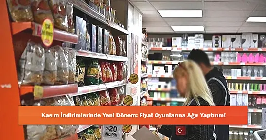 Kasım İndirimlerinde Yeni Dönem: Fiyat Oyunlarına Ağır Yaptırım!