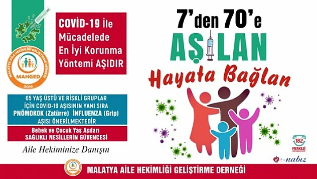 Aile hekimlerinden &quot7'den 70'e aşılan hayata bağlan&quot kampanyası