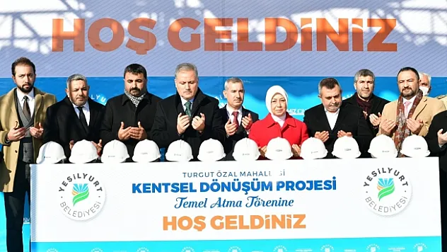 Turgut Özal Mahallesi Kentsel Dönüşüm Projesinin temel atma töreni gerçekleştirildi