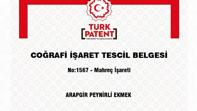 'Arapgir Peynirli Ekmek' tescillendi