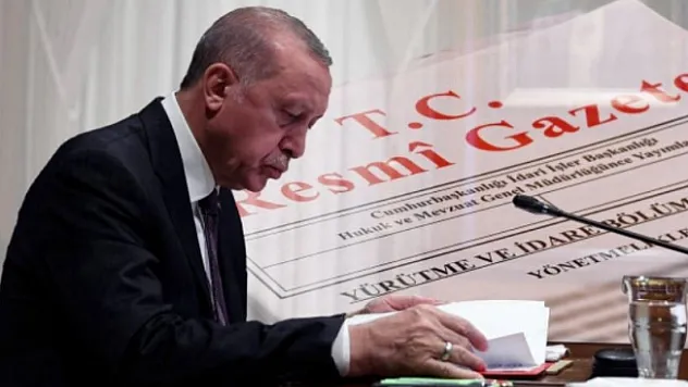 Cumhurbaşkanlığı tarafından yapılan atamalar Resmi Gazete'de