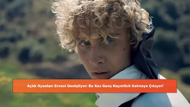 Açlık Oyunları Evreni Genişliyor: Bu Kez Genç Haymitch Sahneye Çıkıyor!