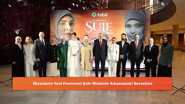 Ekranların Yeni Fenomeni Şule Dizisinin Arkasındaki Gerçekler