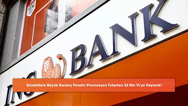 Emeklilere Büyük Kazanç Fırsatı: Promosyon Tutarları 32 Bin TL'ye Dayandı!
