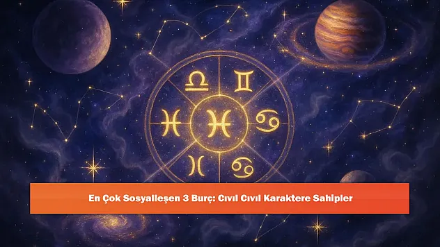 En Çok Sosyalleşen 3 Burç: Cıvıl Cıvıl Karaktere Sahipler