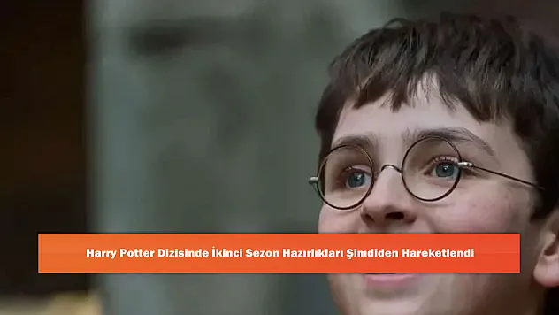 Harry Potter Dizisinde İkinci Sezon Hazırlıkları Şimdiden Hareketlendi
