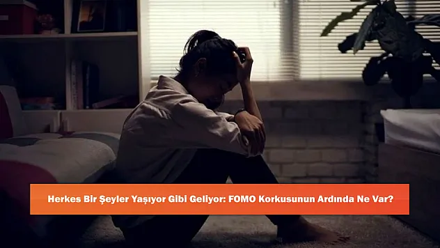 Herkes Bir Şeyler Yaşıyor Gibi Geliyor: FOMO Korkusunun Ardında Ne Var?